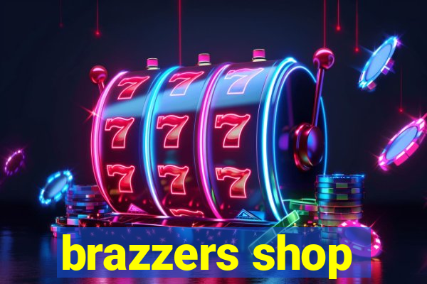 brazzers shop